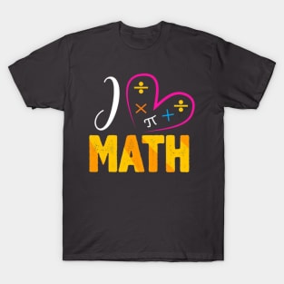 I love Math T-Shirt